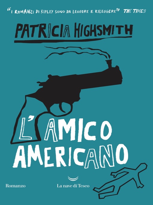 Title details for L'amico americano by Patricia Highsmith - Wait list
